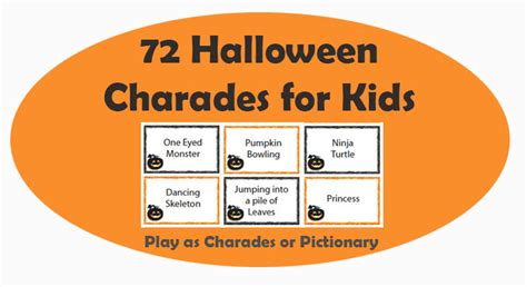 72 Halloween Charades For Kids Printable Charades Games