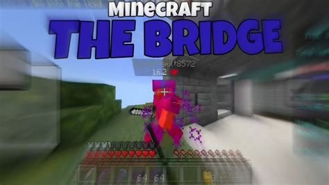 Minecraft The Bridge Gameplay 1 In Venity Network Hacker Vs Me