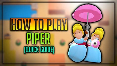 Subreddit for all things brawl stars, the free multiplayer mobile arena fighter/party brawler/shoot 'em up game from supercell. Piper Brawl Star Complete Guide, Tips, Wiki & Strategies ...
