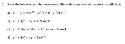 Solved Solve The Following Non Homogeneous Differential