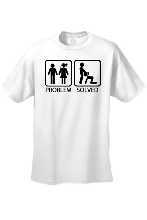 Mens Funny T Shirt Problem Solved Adult Sex Humor Marriage S 5xl Tee Top Oral Ebay