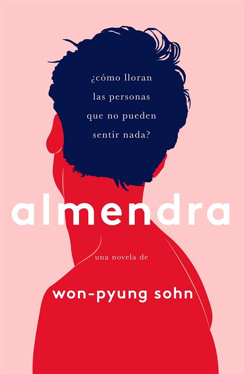 Reseña Del Libro Almendra Blog Literario Into The Books Heart