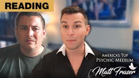 Matt Fraser Brings Answers To An Unresolved Passing Psychic Medium Reading Youtube