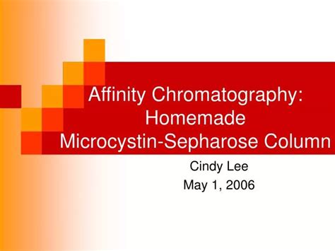 Ppt Affinity Chromatography Homemade Microcystin Sepharose Column