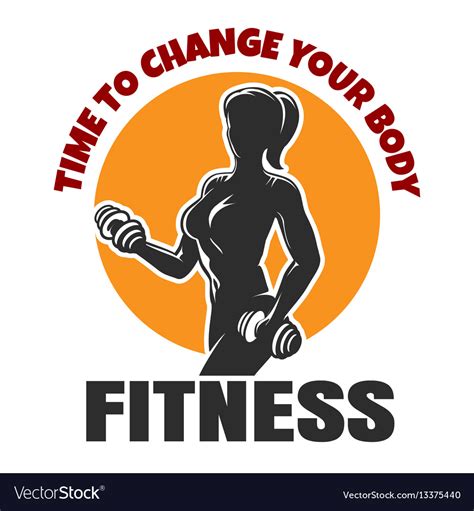 Time To Change Your Body Fitness Emblem Royalty Free Vector