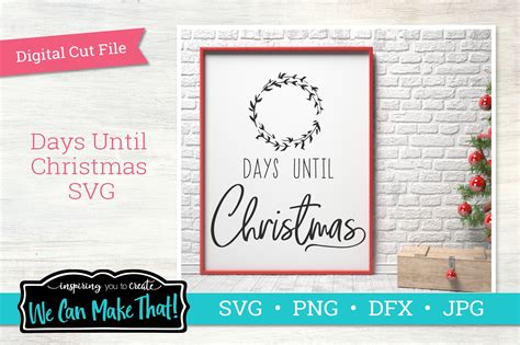 Days Until Christmas Sign Svg 1001571 Svgs Design Bundles
