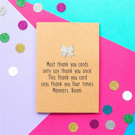 What to say in a thank you card. Funny thank you card | Most thank you cards say thank you once. This thank you card says thank ...