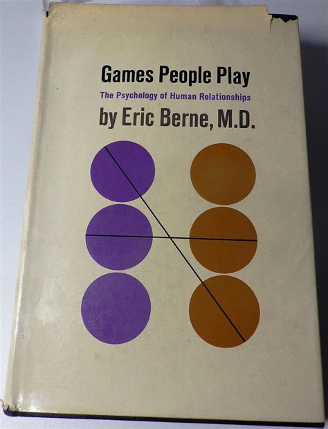 Games People Play Eric Berne Md 9780345032799 Books