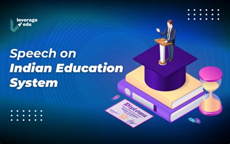 Speech On Indian Education System Leverage Edu