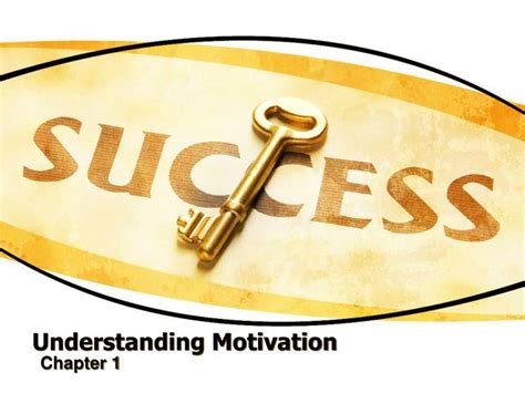 Ppt Understanding Motivation Powerpoint Presentation Free Download