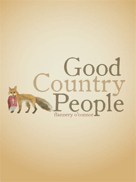 Good Country People By Flannery Oconnor Goodreads