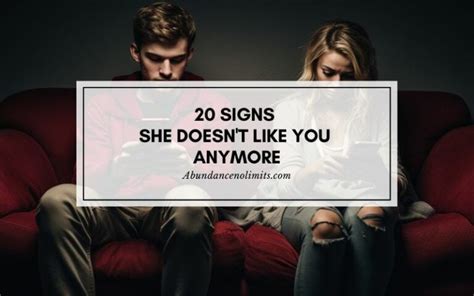 20 Signs She Doesnt Like You Anymore