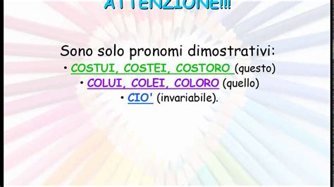 Gli Aggettivi E I Pronomi Dimostrativi Youtube