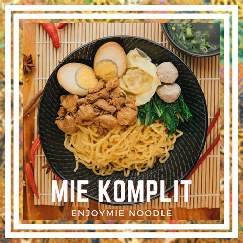 Bakmi Ayam Komplit Complete Chicken Noodle Delivery Momma
