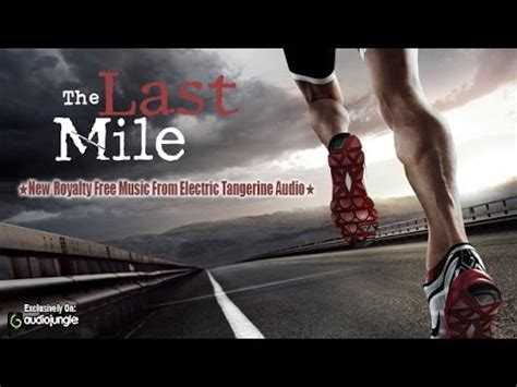 Download from our library of astounding free stock music. The Last Mile - Royalty Free Music Stock - Background ...