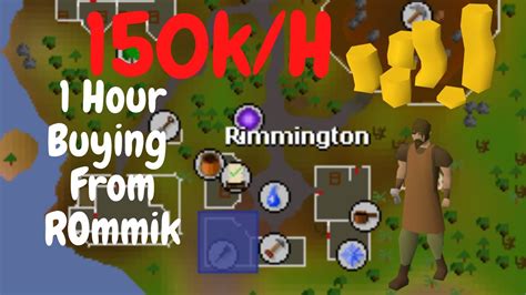 Osrs Free To Play Money Making 150kh Buying From Rommik For 1 Hour