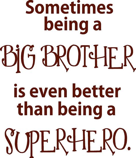Sometimes Being A Big Brother Vinyl Lettering Decal Wall Art Etsy