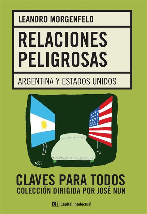 Vecinos En Conflicto Estados Unidos Y La Independencia De Las Provincias Unidas Del Río De La Plata