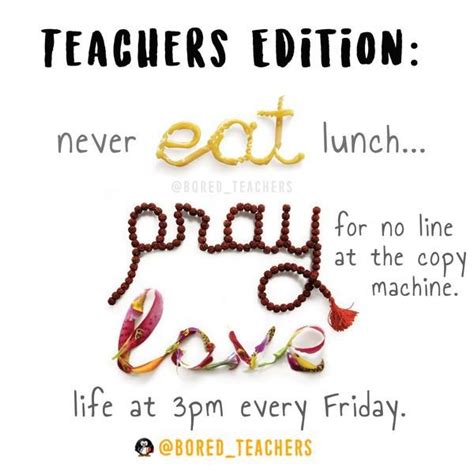 Teach Pray Love Teacher Life Bored Teachers Teacher Humor Teacher
