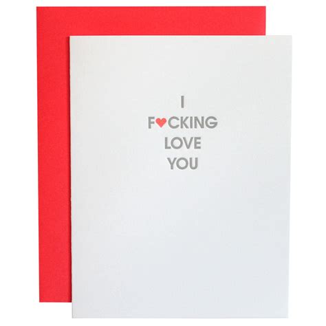 I Fucking Love You Letterpress Card Chez Gagné