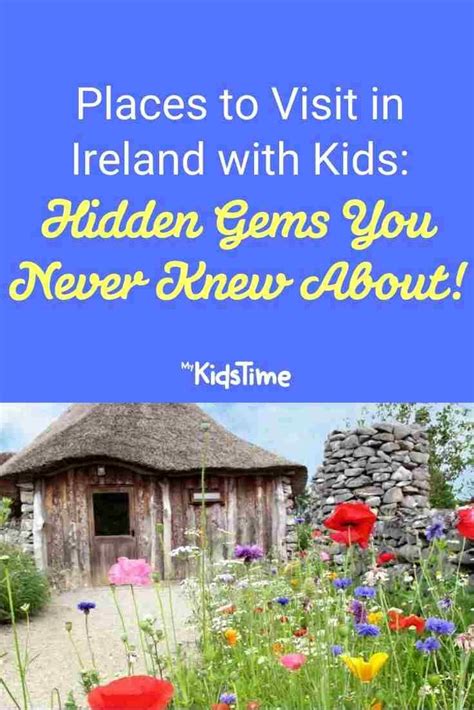 If You Are Visiting Ireland For The First Time With Kids Or Staying In