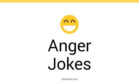136 Anger Jokes And Funny Puns Jokojokes