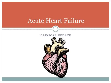 Ppt Clinical Case Study Acute Onset Heart Failure Powerpoint