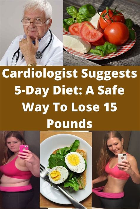 Cardiologist Suggests 5 Day Diet A Safe Way To Lose 15 Pounds Lose