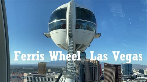 High Roller Observation Wheel The Worlds Largest Observation Ferris Wheel In Las Vegas Nevada