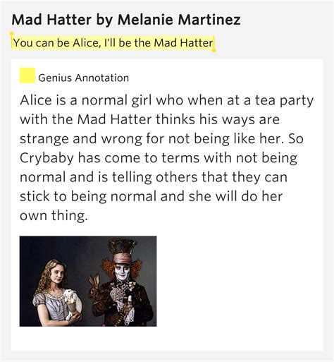 You Can Be Alice Ill Be The Mad Hatter Mad Hatter Lyrics Meaning