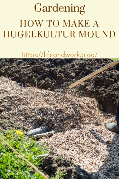 How To Make A Hugelkultur Mound