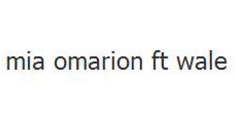 Mia Omarion Ft Wale Album On Imgur