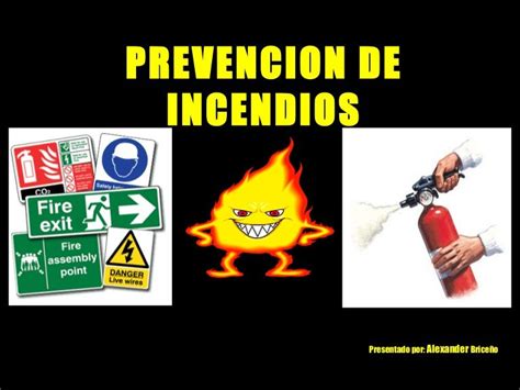 Prevención De Incendios Prevencion Seguridad E Higiene Salud Y
