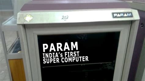 Indias First Super Computer Param 8000 Developed By Cdac In 1990 Under