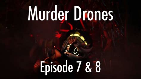 Murder Drones Episode 7 And 8 Trailer Youtube