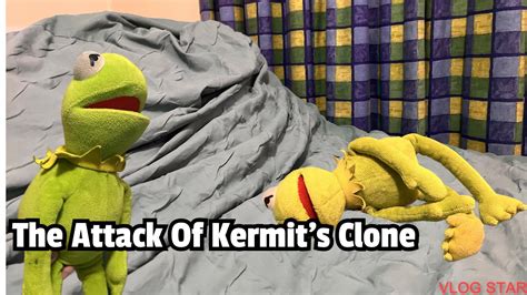 the attack of kermit s clone pt 1 youtube
