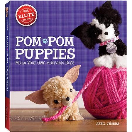 Discover them and find what you need now! Klutz Pom-Pom Puppies: Make Your Own Adorable Dogs Craft Kit - Walmart.com | Pom pom puppies ...
