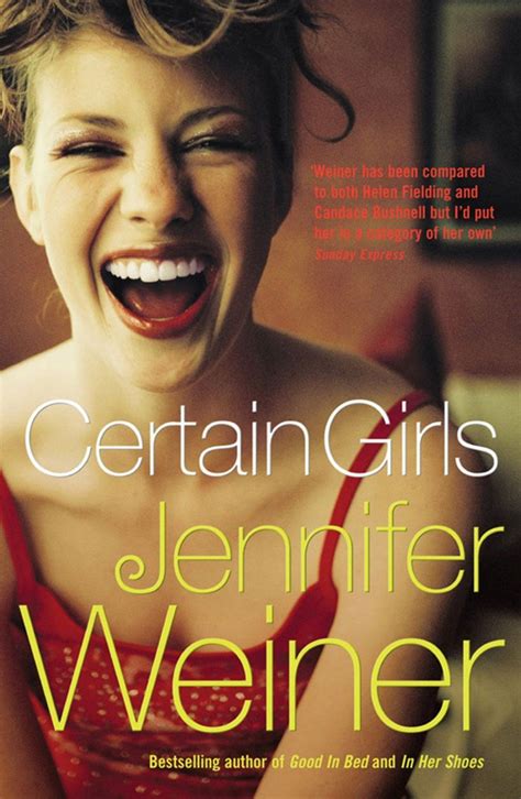 Certain Girls By Jennifer Weiner Helen Fielding Writing Science