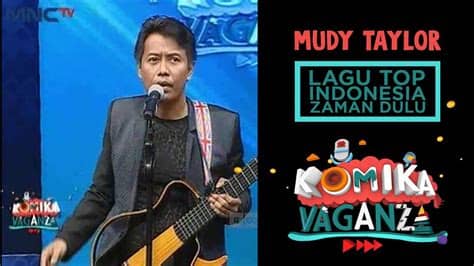Top lagu pop indonesia terbaru 2020 hits pilihan terbaik enak didengar waktu kerja thanks for watching! Mudy Taylor "Lagu Top Indonesia Zaman Dulu" - Komika ...