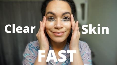 Clear Skin Fast Updated Skin Care Routine Easy Skin Care Routine