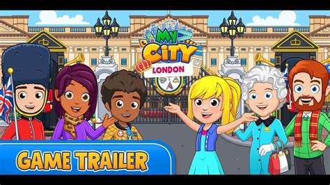 My City London Game Trailer Youtube