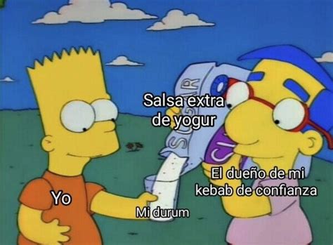 El Kebab De Las 4am Meme By Martinalonflov Memedroid