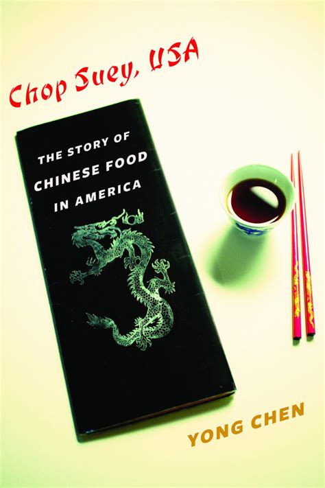 Uci Historian Publishes Chop Suey Usa The Story Of Chinese Food In