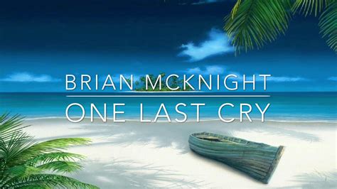 Brian Mcknight One Last Cry Lyrics Youtube