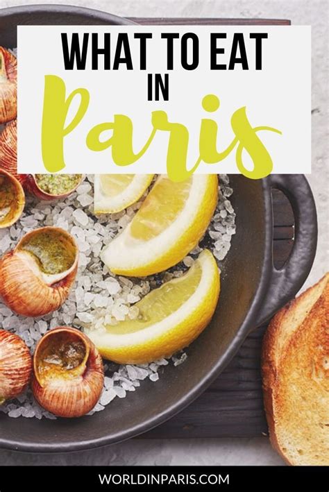 What To Eat In Paris Famous Foods You Have To Try World In Paris