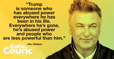Told Me Trump Is Someone Who Has Abused Power Everywhere He Has
