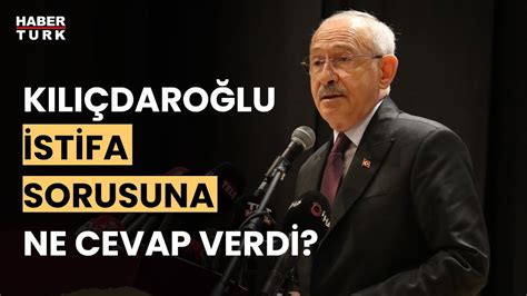 Kemal Kılıçdaroğlu CHP den istifa edecek mi başkanlığı bırakacak mı