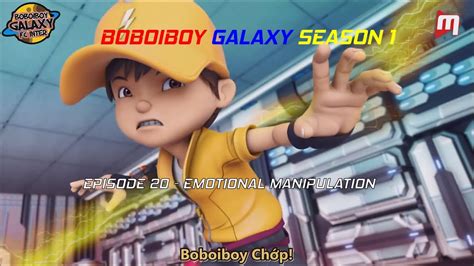 It is the sequel to original boboiboy tv series and the film boboiboy: (Vietsub) Boboiboy Galaxy Episode 20 - Emotional ...