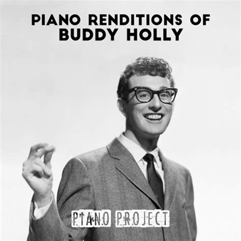 Piano Project Piano Renditions Of Buddy Holly Lyrics And Tracklist Genius