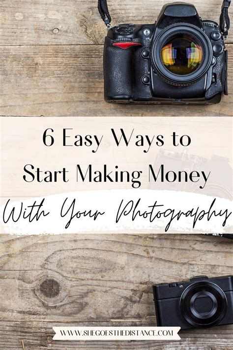 6 Ways To Make Money With Photography Right Now She Goes The Distance